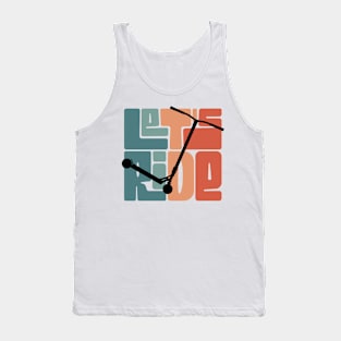 Let's ride freestyle scooter Tank Top